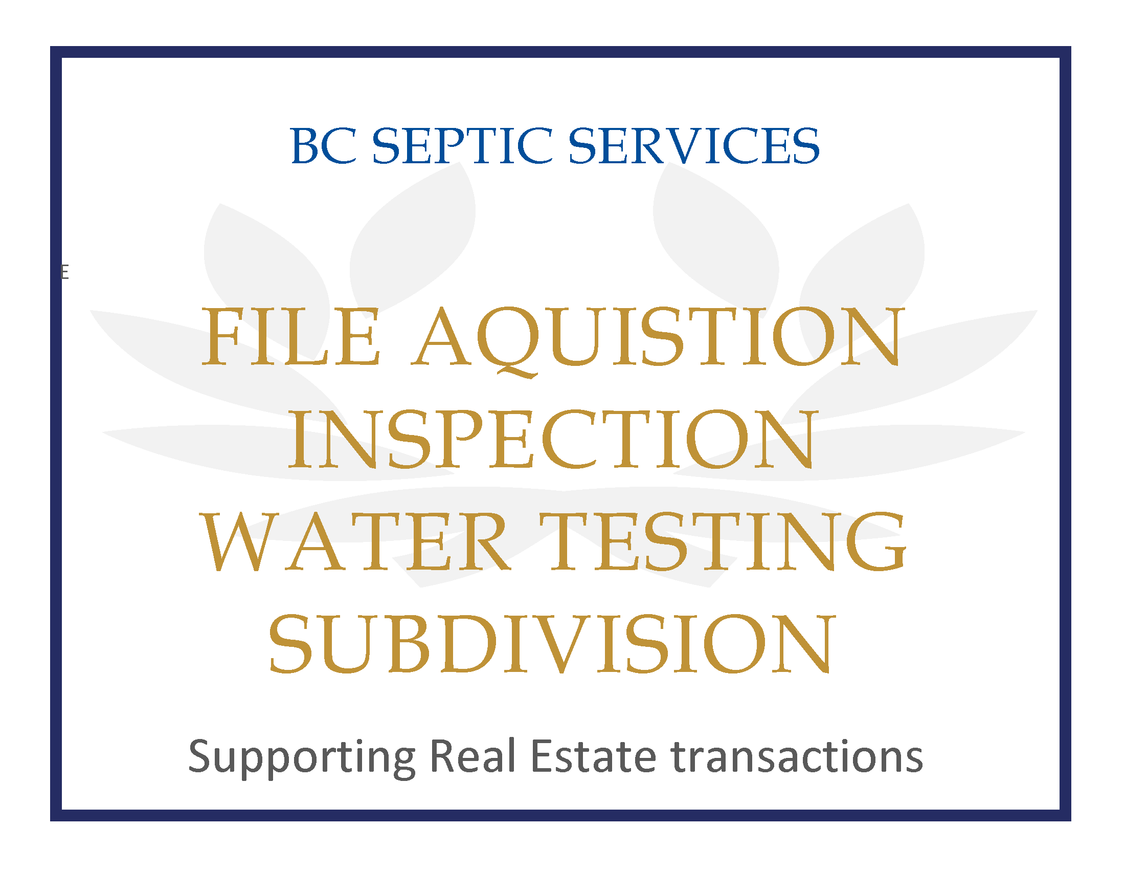 Septic Services supporting Real Estate transactions