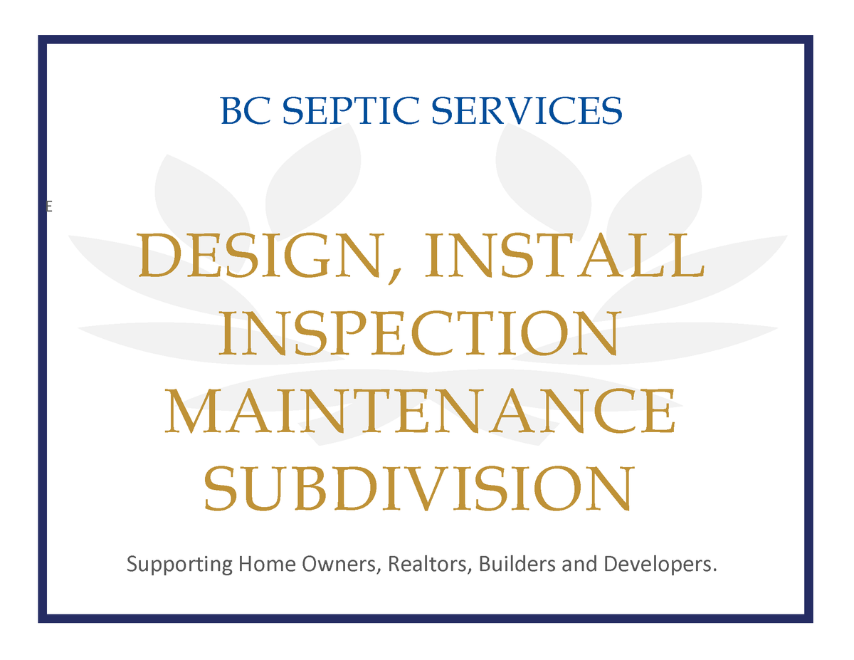 Septic services supporting Realtors, homeowners, builders and developers