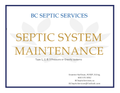 Septic System maintenance of Type 1, 2, and 3 gravity and presure based systems